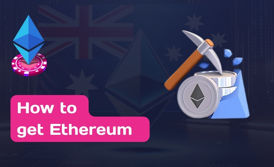 How to Get Ethereum for the Australian Gambling